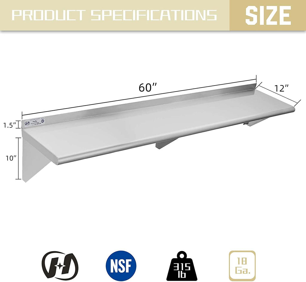 Hally Stainless Steel Shelf 12 X 60 Inches 315 Lb, NSF Commercial Wall Mount Floating Shelving for Restaurant, Kitchen, Home and Hotel