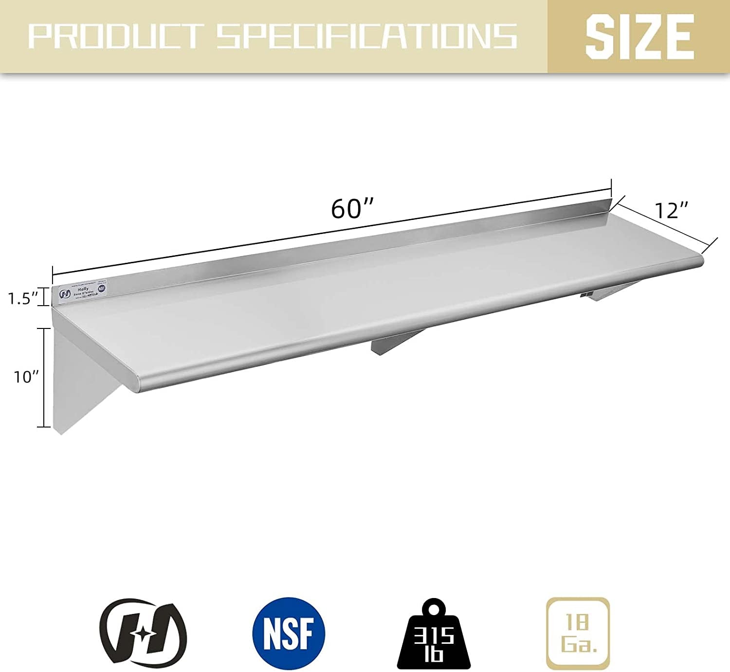 Hally Stainless Steel Shelf 12 X 60 Inches 315 Lb, NSF Commercial Wall Mount Floating Shelving for Restaurant, Kitchen, Home and Hotel