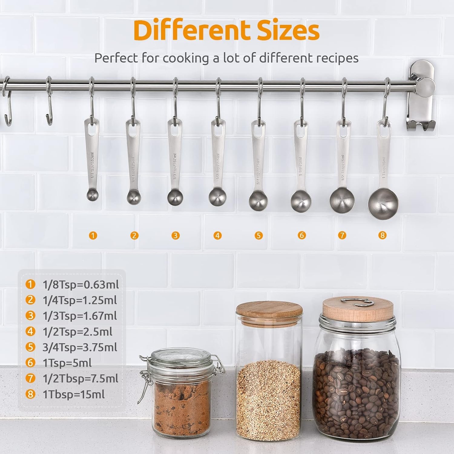 Measuring Spoons:  18/8 Stainless Steel Measuring Spoons Set of 8 Piece: 1/8 Tsp, 1/4 Tsp, 1/3 Tsp, 1/2 Tsp, 3/4 Tsp, 1 Tsp, 1/2 Tbsp & 1 Tbsp Dry and Liquid Ingredients